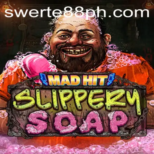 MadHitSlipperySoap: A Journey Through the Exciting World of Swerte88